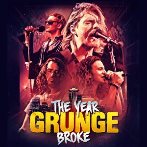 The Year Grunge Broke